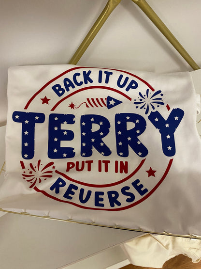 Put it in reverse TERRY